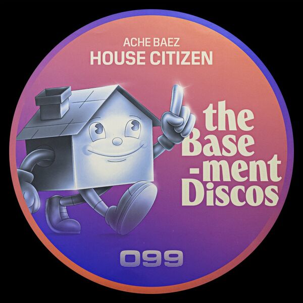 Ache Baez - House Citizen / theBasement Discos