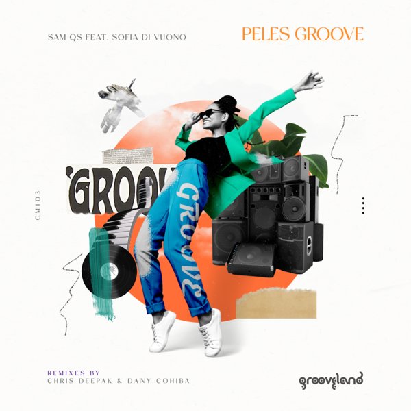 Sam Qs - Peles Groove / Grooveland Music
