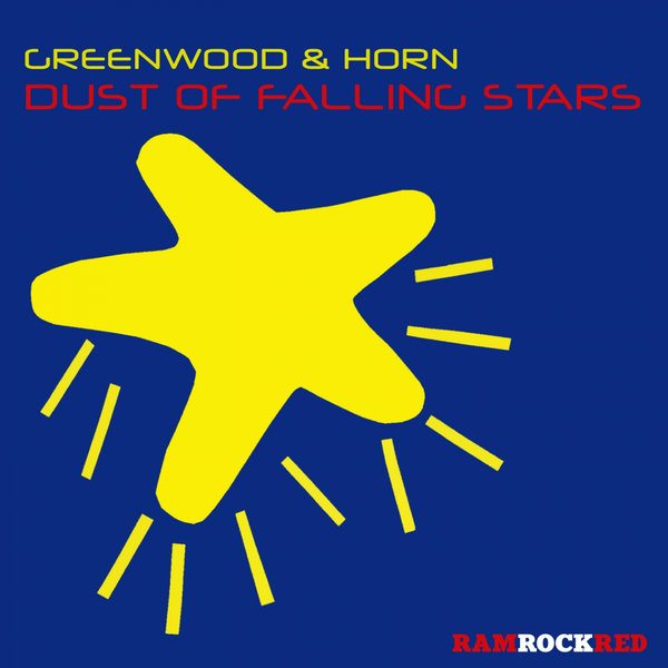 Greenwood & Horn - Dust of Falling Stars - EP / Ramrock Records