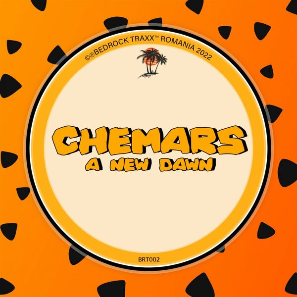 Chemars - A New Dawn / Bedrock Traxx
