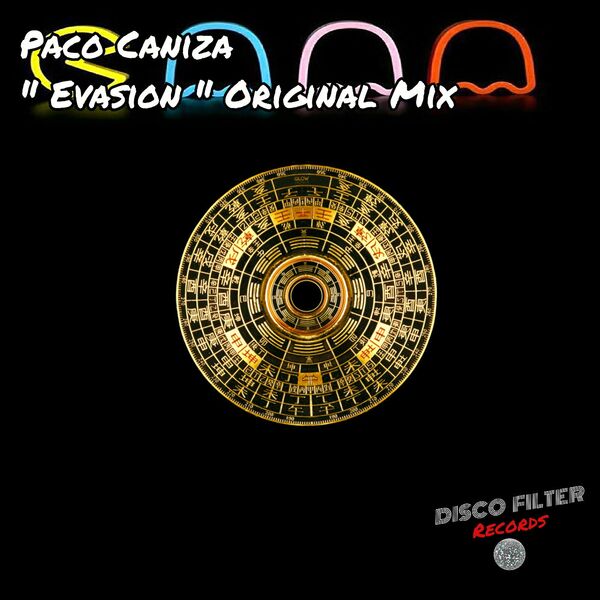 Paco Caniza - Evasion / Disco Filter Records