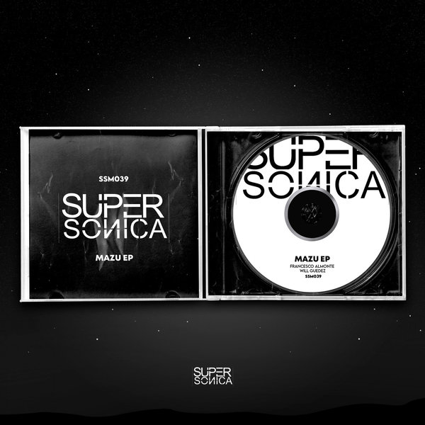 Francesco Almonte, Will Guedez - Mazu EP / Supersonica Music