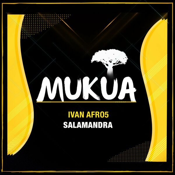 Ivan Afro5 - Salamandra / Mukua
