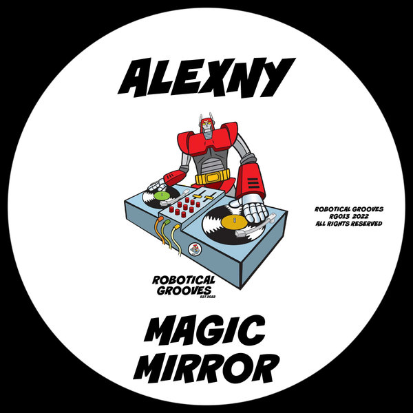 Alexny - Magic Mirror / Robotical Grooves
