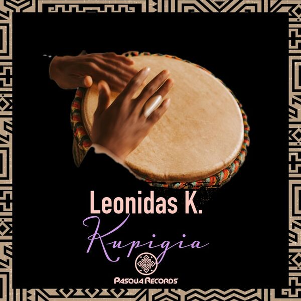 Leonidas K. - Kupiga / Pasqua Records