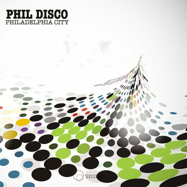 Phil Disco - Philadelphia City / Sound-Exhibitions-Records