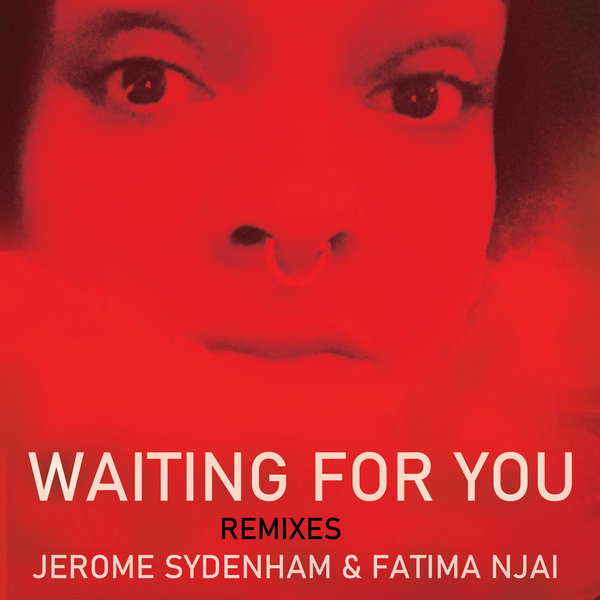 Fatima Njai - Waiting For You (Remixes) / Kraftmatic