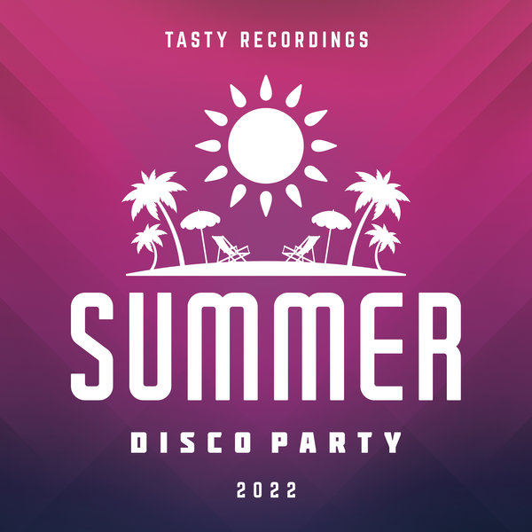 VA - Summer Disco Party 2022 / Tasty Recordings Digital