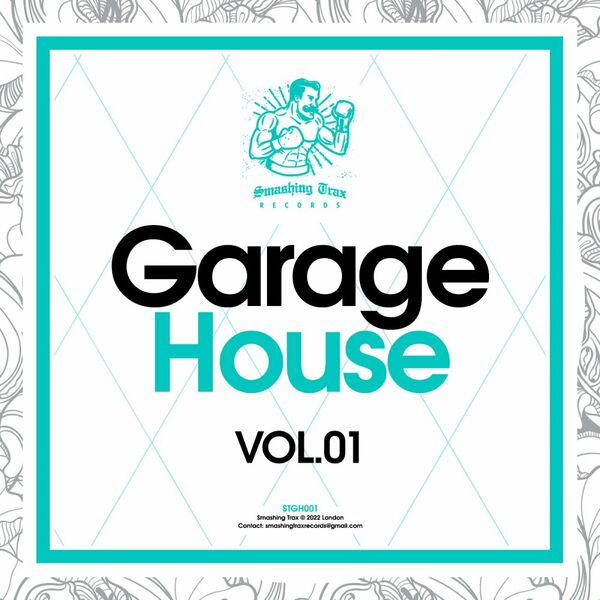 VA - Garage House, Vol 1 / Smashing Trax Records