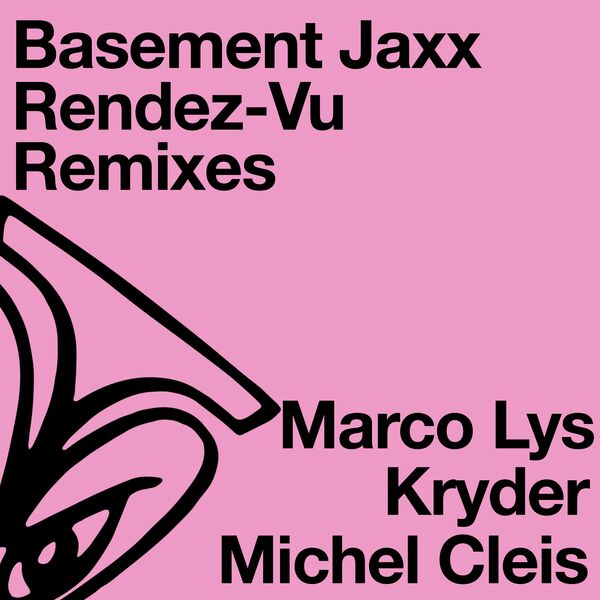 Basement Jaxx - Rendez-Vu (Remixes) / Atlantic Jaxx Recordings