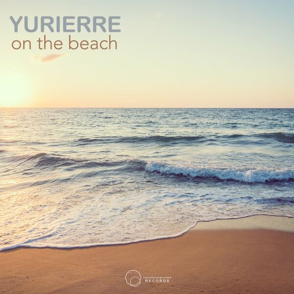 Yurierre - On The Beach / Sound-Exhibitions-Records