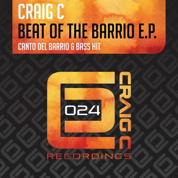 Craig C - Beat Of The Barrio EP / Craig C Recordings