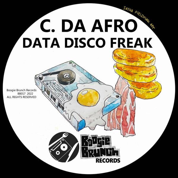 C. Da Afro - Data Disco Freak / Boogie Brunch Records