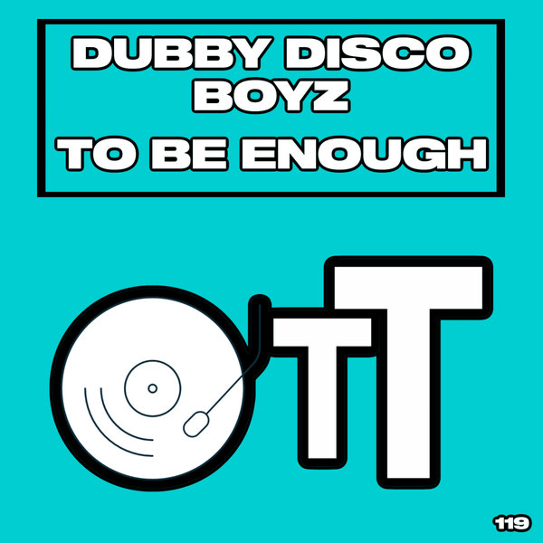 Dubby Disco Boyz - To Be Enough (Daisuke Miyamoto Remix) / Over The Top