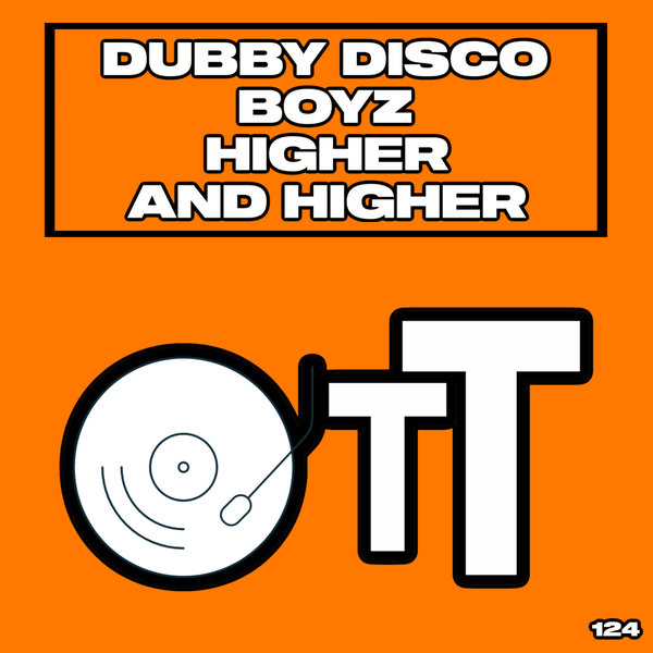 Dubby Disco Boyz - Higher And Higher (Daisuke Miyamoto Remix) / Over The Top
