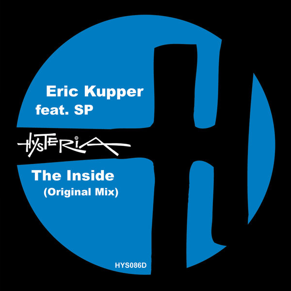 Eric Kupper feat. SP - The Inside / Hysteria