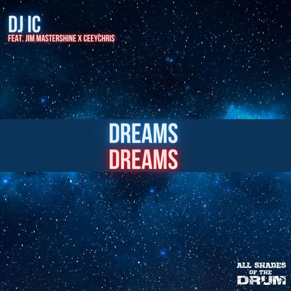 DJ IC - Dreams / All Shades Of The Drum Recordings