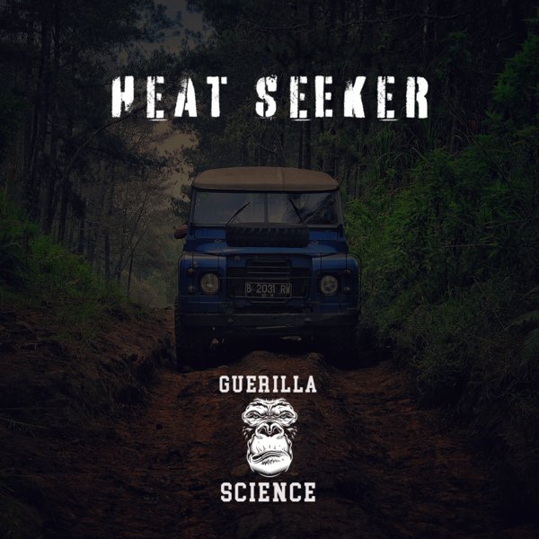 Guerilla Science - Heat Seeker / Ricanstruction Brand Limited