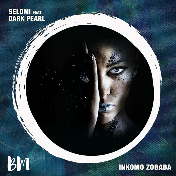 Selomi ft Dark Pearl - Inkomo Zobaba / Black Mambo