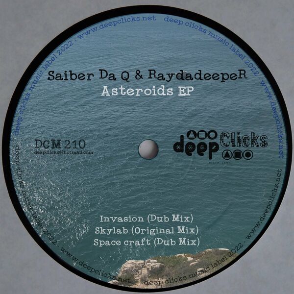 Saiber da Q & raydadeepeR - Asteroid / Deep Clicks