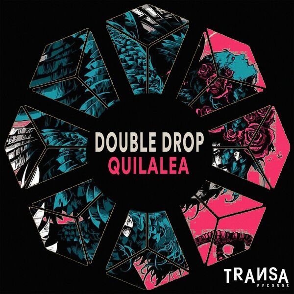 Double Drop - Quilalea / TRANSA RECORDS