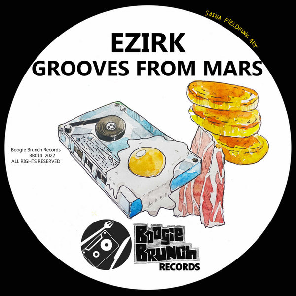 Ezirk - Grooves From Mars / Boogie Brunch Records