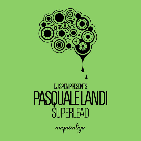 Pasquale Landi - Superlead / unquantize