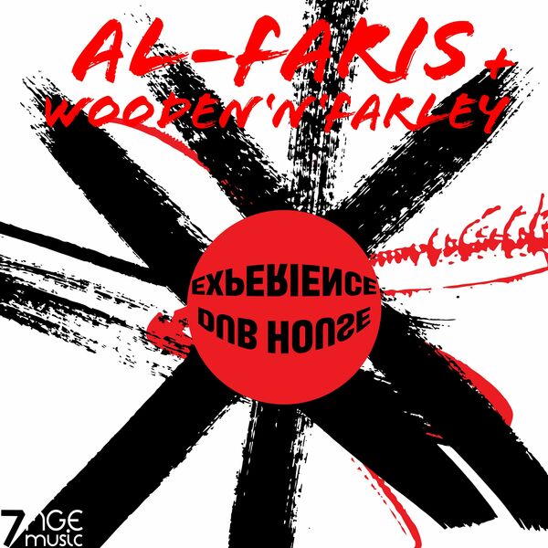 AL-Faris & Wooden'N'Farley - Dub House Experience / Play Tough Records