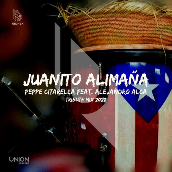 Peppe Citarella feat. Alejandro Alca - Juanito Alimana / Union Records