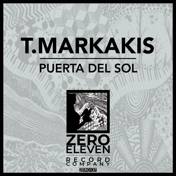 T.Markakis - Puerta Del Sol / Zero Eleven Record Company