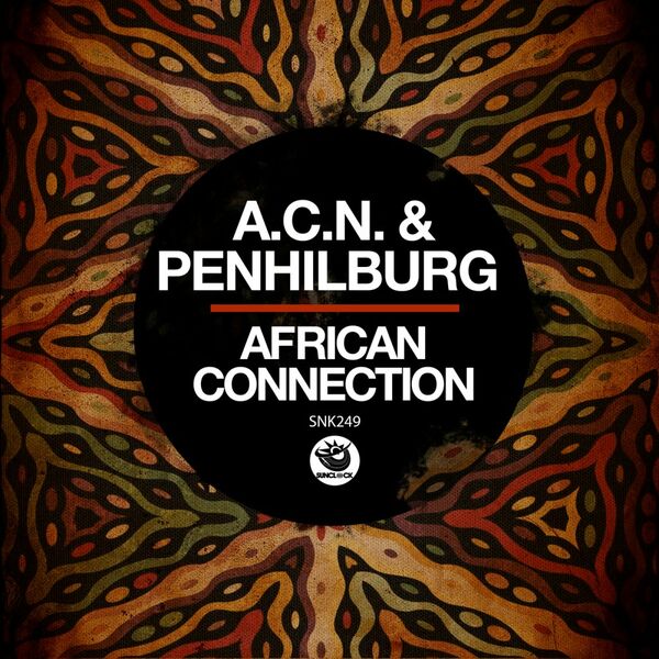A.C.N. & Penhilburg - African Connection / Sunclock