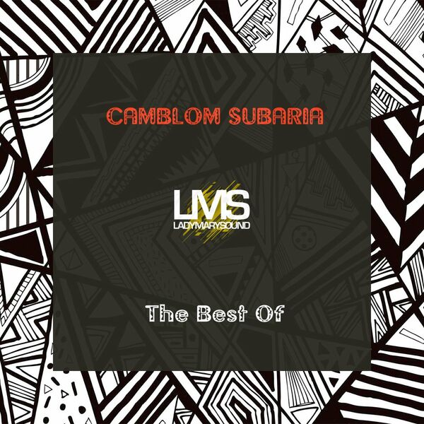 Camblom Subaria - The Best Of Camblom Subaria / LadyMarySound International