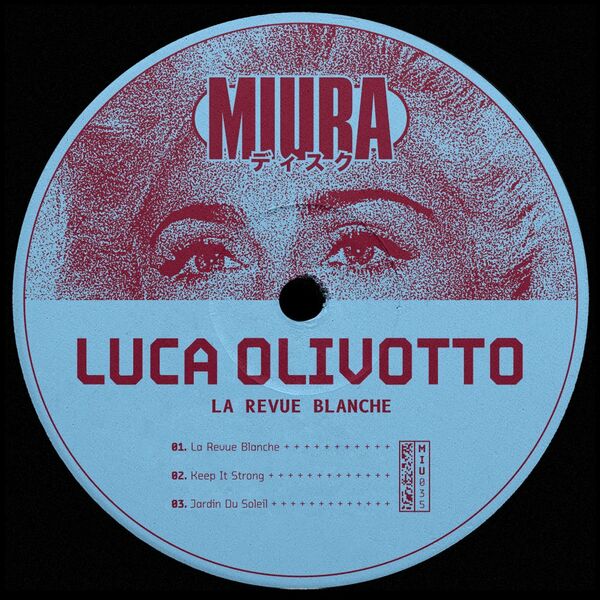 Luca Olivotto - La Revue Blanche / Miura Records