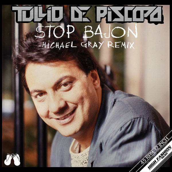 Tullio De Piscopo - Stop Bajon / High Fashion Music