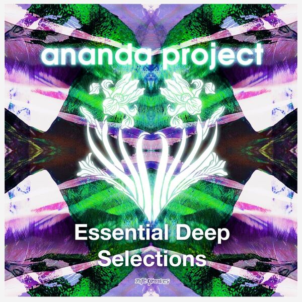 Ananda Project - Essential Deep Selections / Nite Grooves