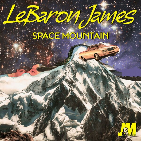 LeBaron James - Space Mountain / J & M Music Co.