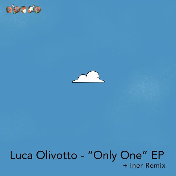 Luca Olivotto - Only One EP / DOBRO