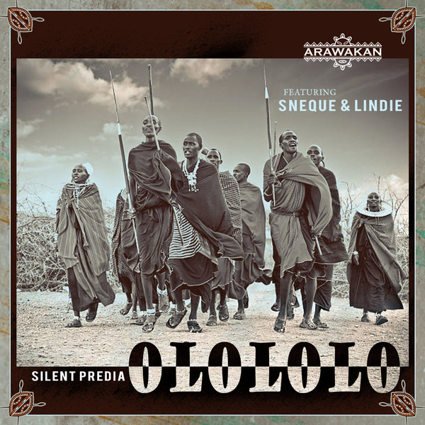 Silent Predia feat. Sneque, Lindie - Olololo / Arawakan