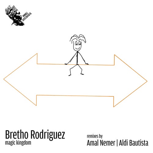 Bretho Rodriguez - Magic Kingdom / INNU Records