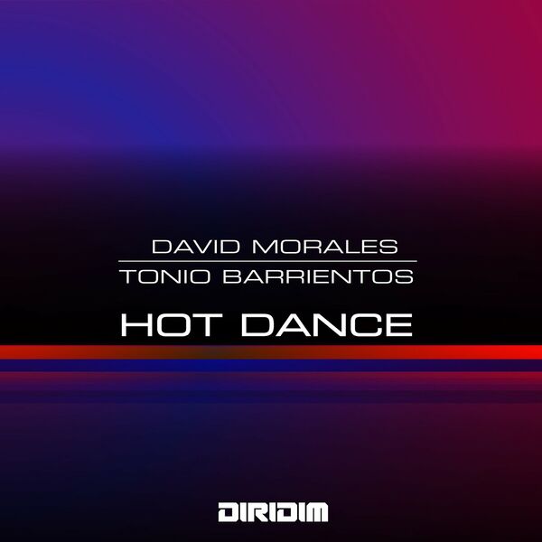 David Morales - Hot Dance / Diridim