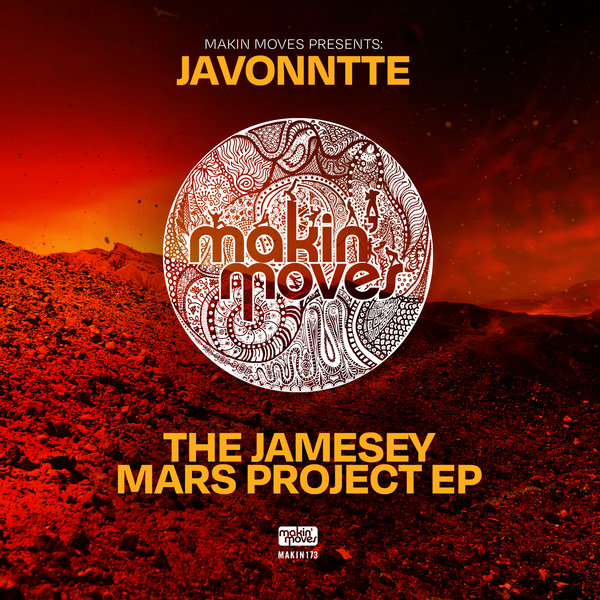 Javonntte - The Jamesey Mars Project / Makin Moves