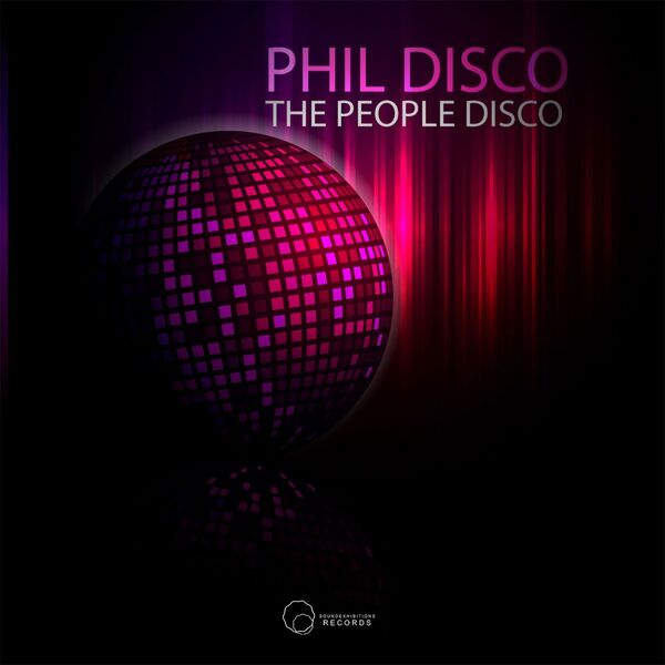 Phil Disco - The People Disco / Sound-Exhibitions-Records