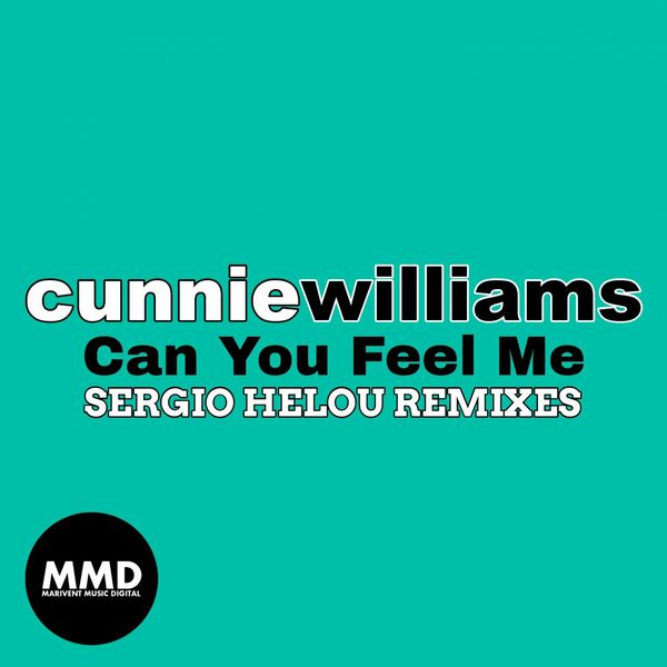 Cunnie Williams - Can You Feel Me (Sergio Helou Remixes) / Marivent Music Digital