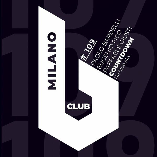 Paolo Bardelli, Eugenio Fico, Raffaele Giusti - Countdown / B Club Milano