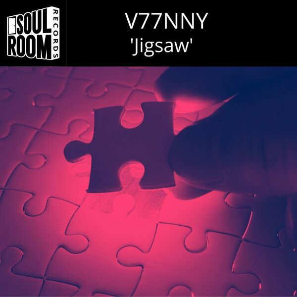 V77NNY - Jigsaw / Soul Room Records