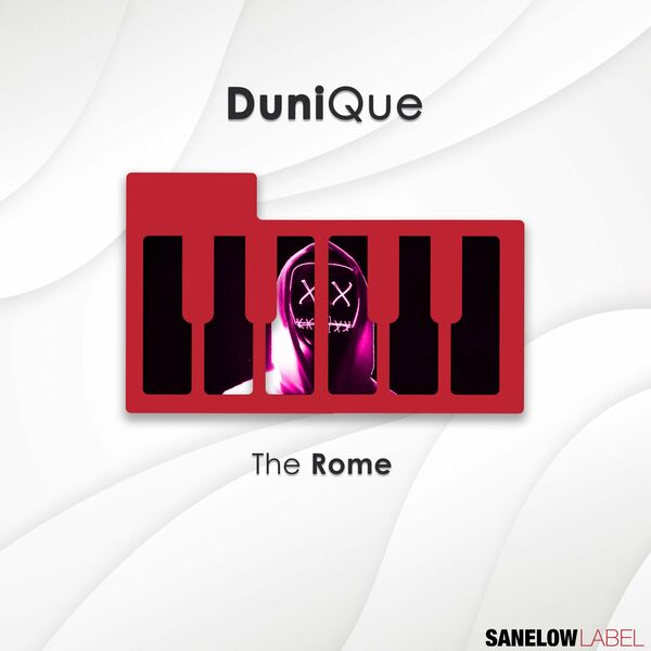 Dunique - The Rome / Sanelow Label