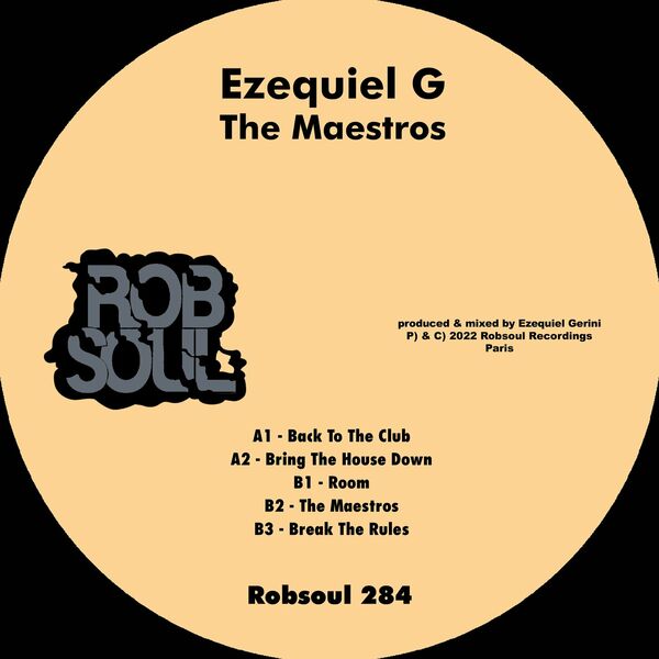 Ezequiel G - The Maestros / Robsoul
