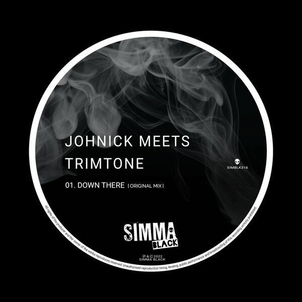 JohNick & Trimtone - Down There / Simma Black