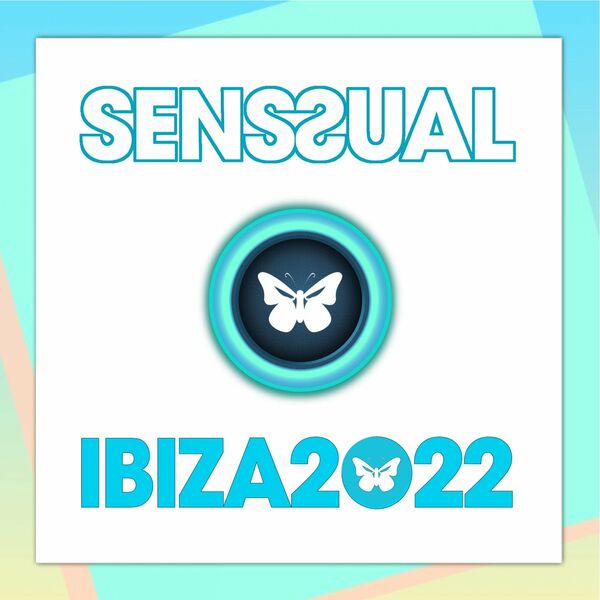 VA - Senssual Ibiza 2022 / Senssual Records