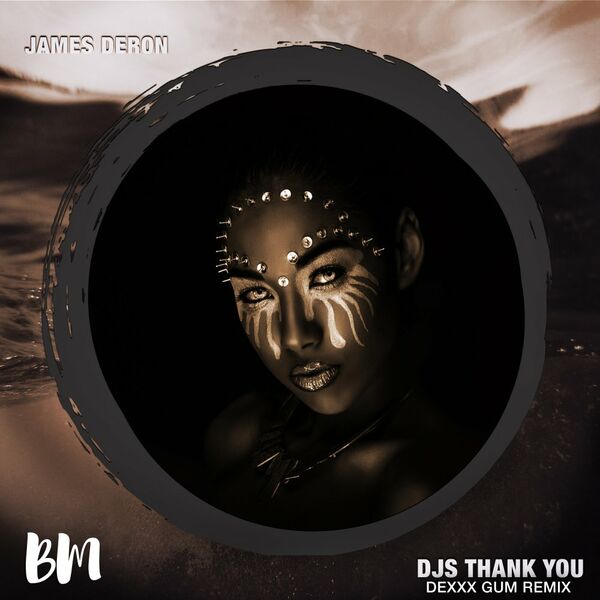 James Deron - Djs Thank You (Dexxx Gum Remix) / Black Mambo